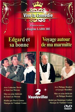 Edgar et sa bonne - Voyage autour de ma marmite's poster