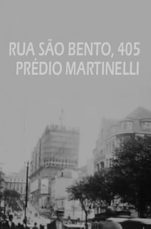 Rua São Bento, 405 - Prédio Martinelli's poster