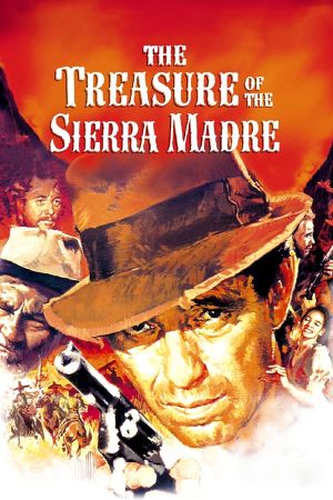 The Treasure of the Sierra Madre's poster