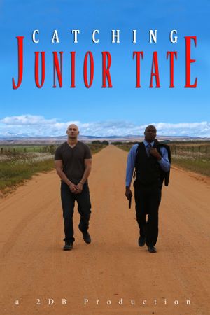 Catching Junior Tate's poster image