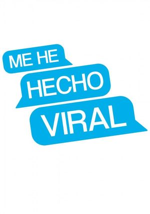 Me he hecho viral's poster