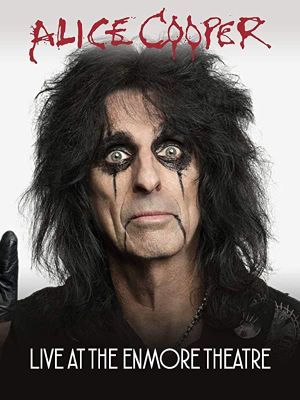 Alice Cooper: Live at The Enmore Theatre's poster