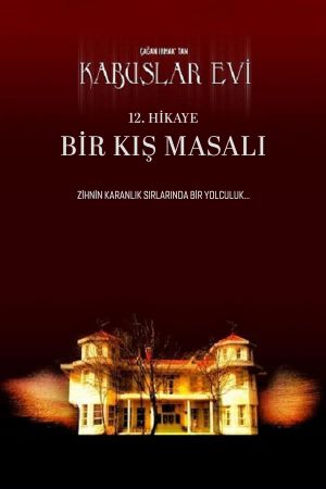 Kabuslar Evi: Bir Kış Masalı's poster