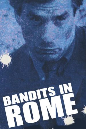 Bandits in Rome's poster