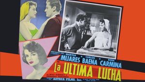 La última lucha's poster