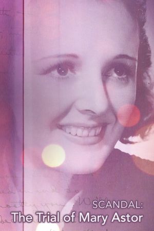 Scandal: The Trial of Mary Astor's poster