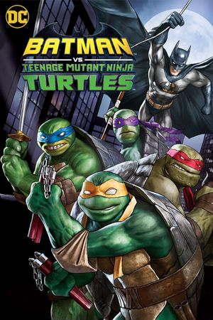 Batman vs Teenage Mutant Ninja Turtles's poster