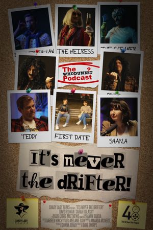 It's Never the Drifter!'s poster