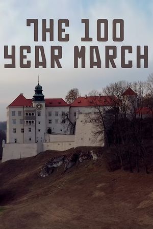 The 100 Year March: A Philosopher in Poland's poster