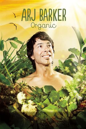 Arj Barker: Organic's poster