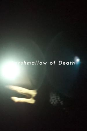 Marshmallow of Death's poster