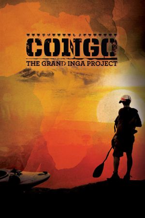 Congo: The Grand Inga Project's poster