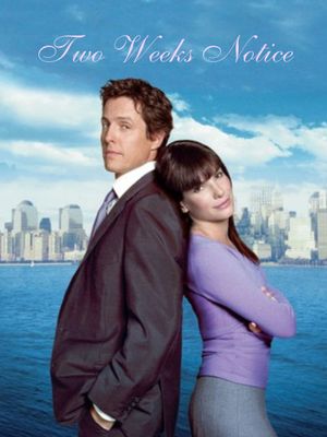 Two Weeks Notice's poster