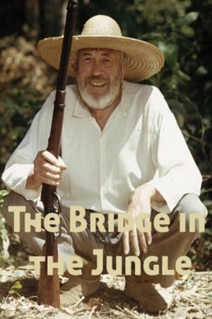 The Bridge in the Jungle's poster