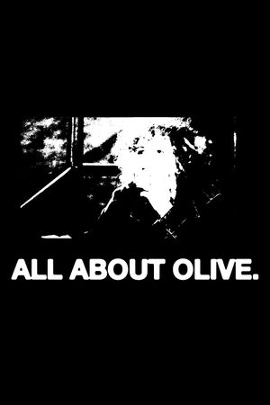 ALL ABOUT OLIVE.'s poster