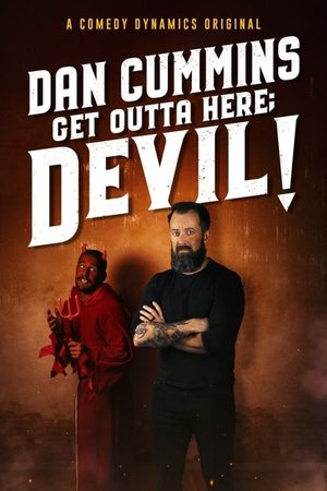 Dan Cummins: Get Outta Here; Devil!'s poster