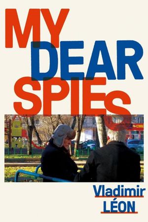 My Dear Spies's poster