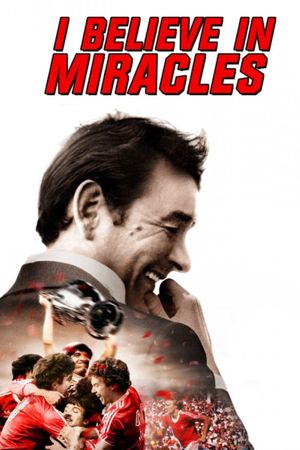 I Believe in Miracles's poster