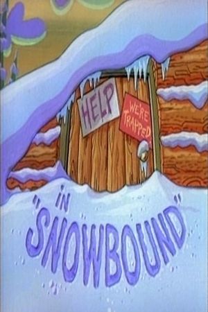 Angry Beavers in: "Snowbound"'s poster image
