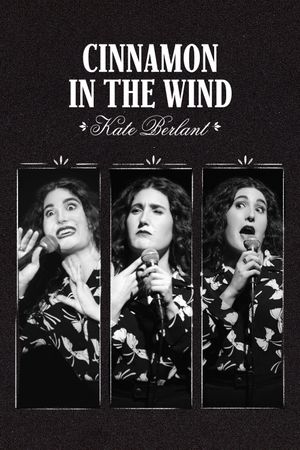 Kate Berlant: Cinnamon in the Wind's poster