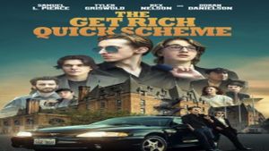 The Get Rich Quick Scheme's poster