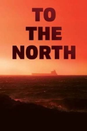 To the North's poster image