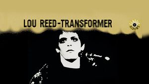 Classic Albums: Lou Reed - Transformer's poster