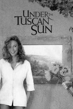 Under the Tuscan Sun's poster