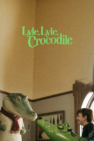 Lyle, Lyle, Crocodile's poster