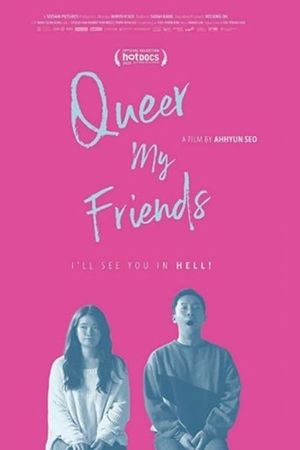 Queer My Friends's poster