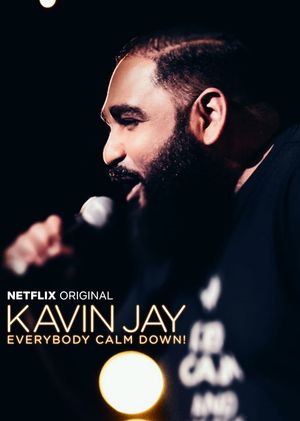 Kavin Jay : Everybody Calm Down!'s poster