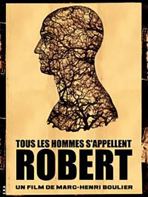 All Men Are Called Robert's poster