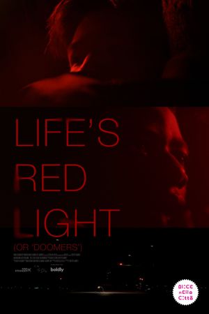 Life's Red Light (or 'Doomers')'s poster