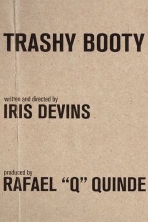 Trashy Booty's poster