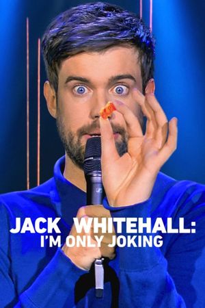 Jack Whitehall: I'm Only Joking's poster