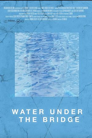 Water Under the Bridge's poster