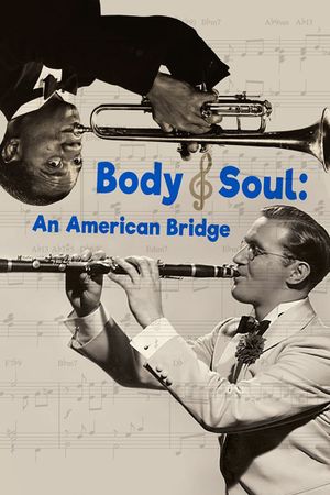 Body and Soul: An American Bridge's poster