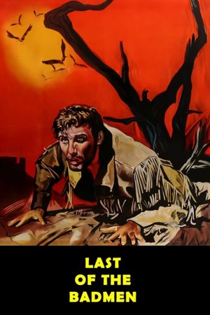Last of the Badmen's poster