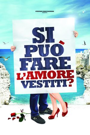 Si può fare l'amore vestiti?'s poster