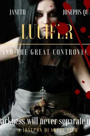Lucifer'e and The Great Controversy's poster