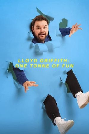 Lloyd Griffith: One Tonne of Fun's poster