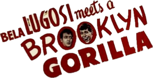 Bela Lugosi Meets a Brooklyn Gorilla's poster