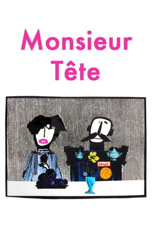 Monsieur Tête's poster
