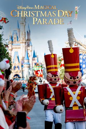 Disney Parks Magical Christmas Day Parade's poster