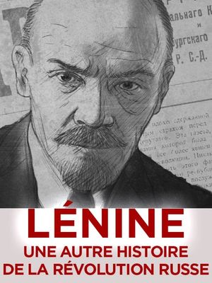 Lenin and the Other Story of the Russian Revolution's poster