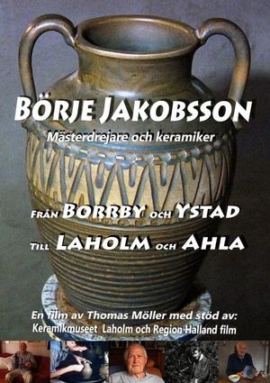 Börje Jakobsson - Mästerdrejare & keramiker's poster