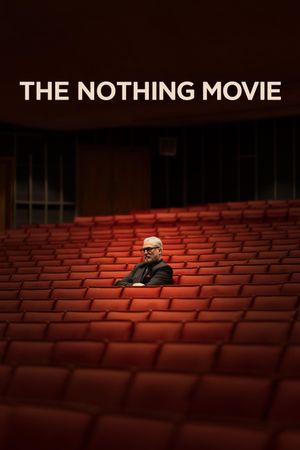 The Nothing Movie's poster