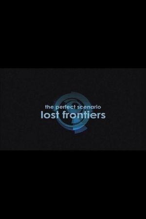 The Perfect Scenario: Lost Frontiers's poster