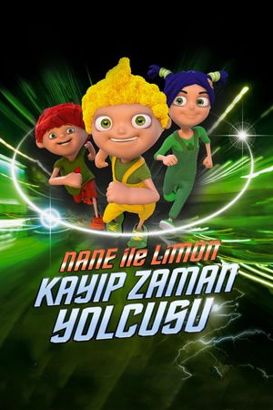 Nane ile Limon: Kayip Zaman Yolcusu's poster