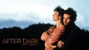 After Dark, My Sweet's poster